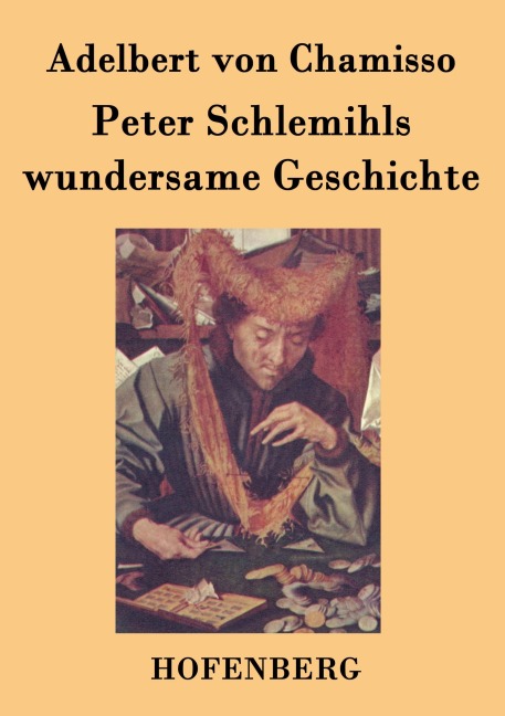 Peter Schlemihls wundersame Geschichte - Adelbert Von Chamisso