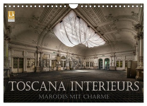 Toscana Interieurs - Marodes mit Charme (Wandkalender 2024 DIN A4 quer), CALVENDO Monatskalender - Eleonore Swierczyna