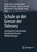 Cover-Bild zum Titel 'Schule an der Grenze der Toleranz' von 'Zoltan Peter, Ina Wilczewska, Manfred Zentner, Izabela Janssen-Wnorowska, Arzu Cornelia Tarhan'