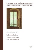 Cover-Bild zum Titel 'Leben als Leben' von 'Michael Bastian Weiss'