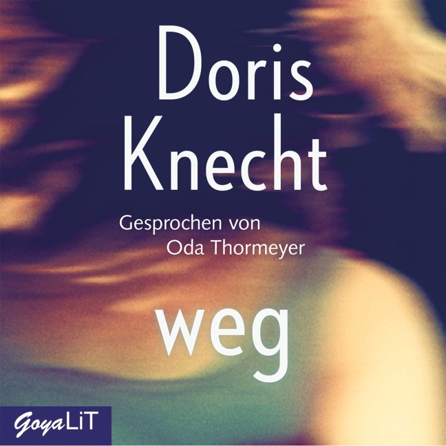 weg - Doris Knecht