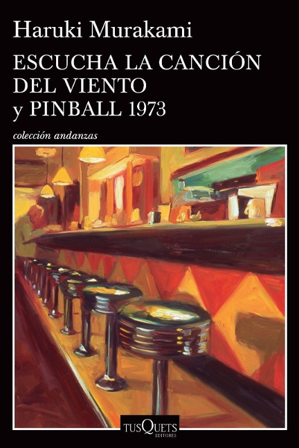 Escucha La Canción del Viento Y Pinball 1973 (DOS Novelas) / Hear the Wind Sing and Pinball 1973 (Two Novels) - Haruki Murakami
