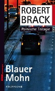 Cover-Bild zum Titel 'Blauer Mohn' von 'Robert Brack'