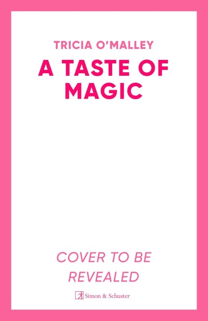 A Taste of Magic - Tricia O'Malley