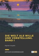 Cover-Bild zum Titel 'Die Welt als Wille und Vorstellung.' von 'Arthur Schopenhauer'