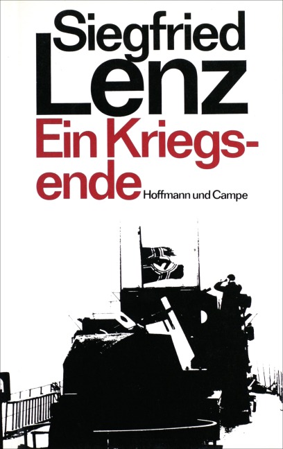 Ein Kriegsende - Siegfried Lenz