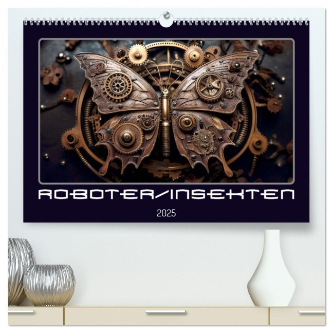 Roboterinsekten (hochwertiger Premium Wandkalender 2025 DIN A2 quer), Kunstdruck in Hochglanz - Werner Braun