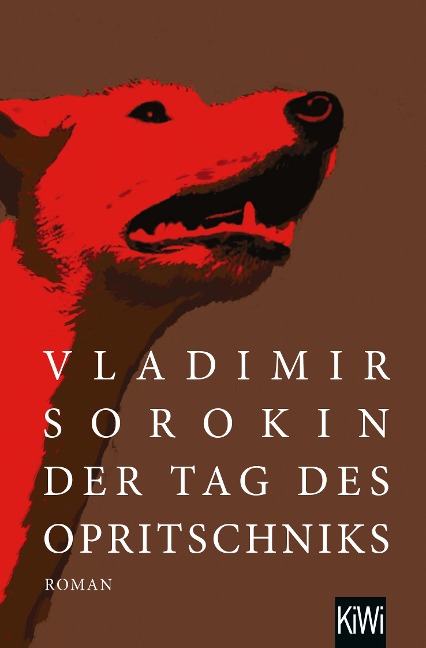 Der Tag des Opritschniks - Vladimir Sorokin