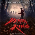 Cover-Bild zum Titel 'Demon King Lib/E' von 'Erik Henry Vick'