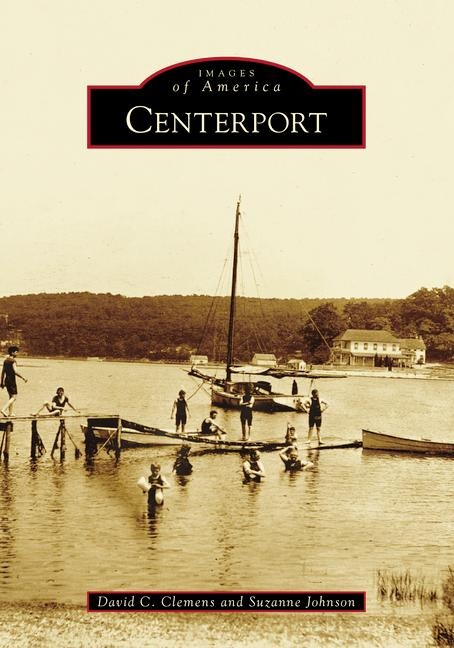 Centerport - Suzanne Johnson, David Clemens