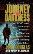 Cover-Bild zum Titel 'Journey Into Darkness' von 'John E. Douglas, Mark Olshaker'