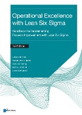 Cover-Bild zum Titel 'Operational Excellence with Lean Six Sigma' von 'Bart A. Lameijer, Henk de Koning, Jeroen de Mast, Joran Lokkerbol, Ronald J. M. M. Does'