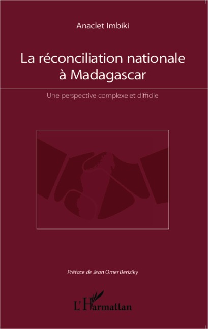 La réconciliation nationale à Madagascar - Imbiki