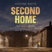 Cover-Bild zum Titel 'Second Home' von 'Claudia Raute'