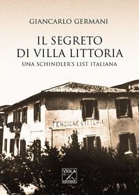 Il segreto di Villa Littoria - Giancarlo Germani