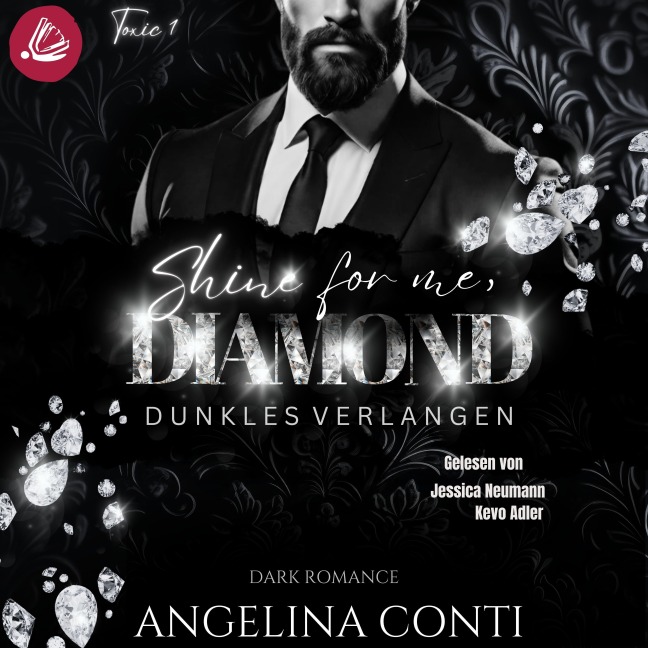 SHINE FOR ME, DIAMOND: Dunkles Verlangen - Angelina Conti