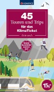 45 Touren & Trips für das Klimaticket - Österreich - 