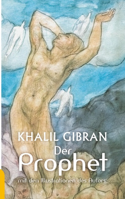 Der Prophet - Kahlil Gibran