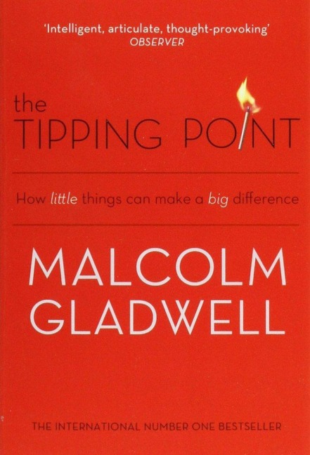The Tipping Point - Malcolm Gladwell