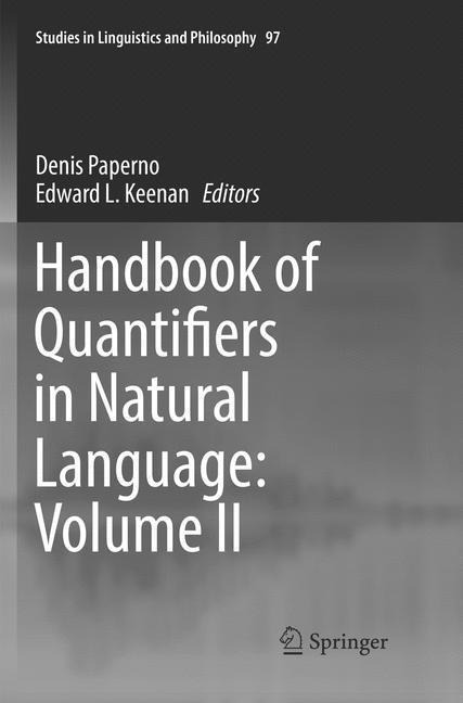 Handbook of Quantifiers in Natural Language: Volume II - 