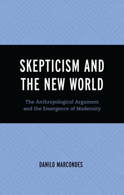 Skepticism and the New World - Danilo Marcondes