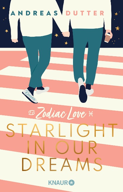 Zodiac Love: Starlight in Our Dreams - Andreas Dutter