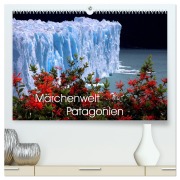 Märchenwelt Patagonien (hochwertiger Premium Wandkalender 2026 DIN A2 quer), Kunstdruck in Hochglanz - Armin Joecks
