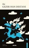 Gezer Han Destani - Alai