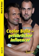 Cover-Bild zum Titel 'Cooler Bulle - gefährlicher Influencer' von 'Förster Marc'