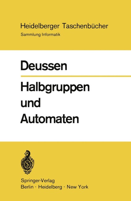 Halbgruppen und Automaten - P. Deussen