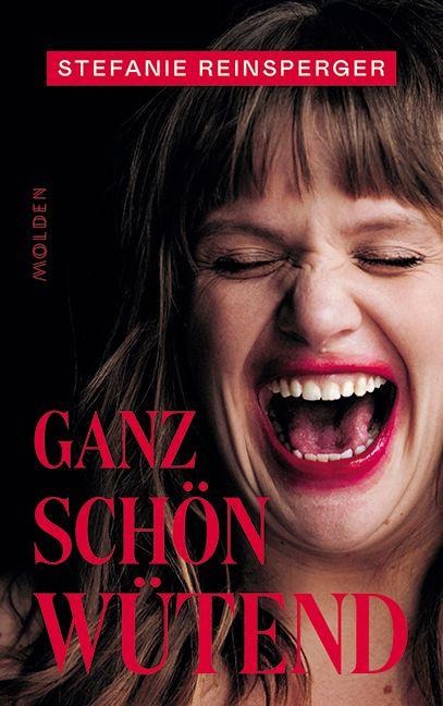 Ganz schön wütend - Stefanie Reinsperger