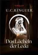 Cover-Bild zum Titel 'Das Lächeln der Leda' von 'U. C. Ringuer'