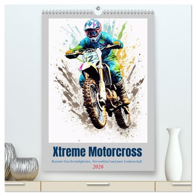 Xtreme Crossfire (hochwertiger Premium Wandkalender 2026 DIN A2 hoch), Kunstdruck in Hochglanz - Steffen Gierok-Latniak