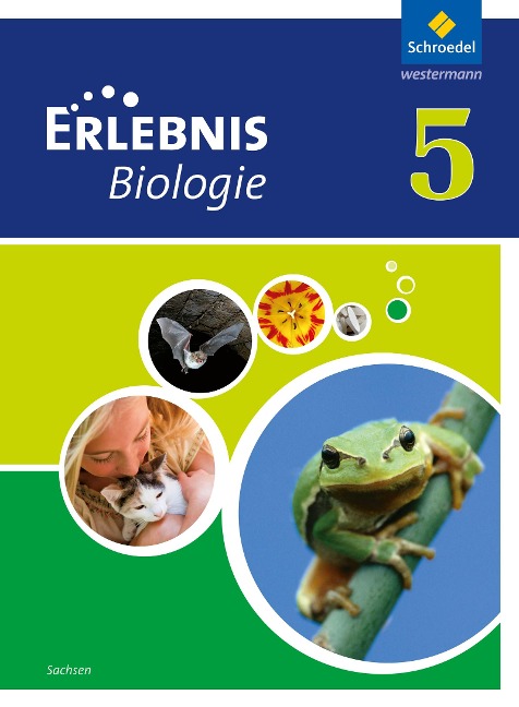 Erlebnis Biologie 5. Schülerband. Sachsen - 
