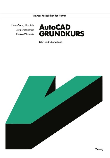 AutoCAD Grundkurs - Hans-Georg Harnisch