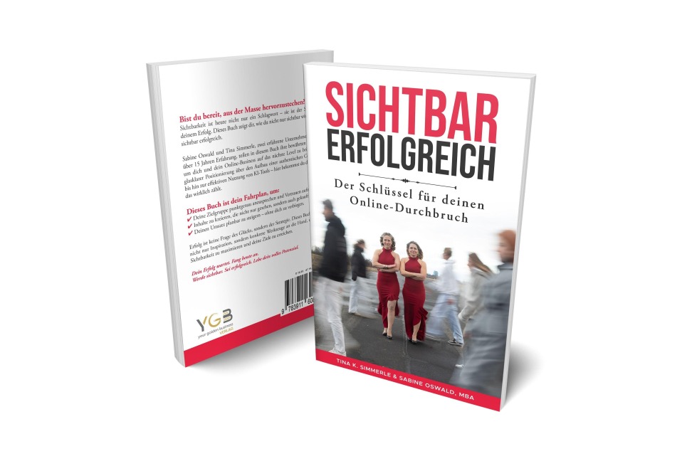 Sichtbar erfolgreich - Your Golden Business - YGB Verlag