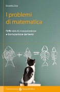 Cover-Bild zum Titel 'I problemi di matematica. Difficoltà di comprensione e formulazione del testo' von 'Rosetta Zan'