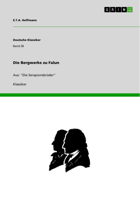 Die Bergwerke zu Falun - E. T. A. Hoffmann