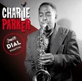 Cover-Bild zum Titel 'Complete Dial Sessions+17 Bonus Tracks' von 'Charlie Parker'