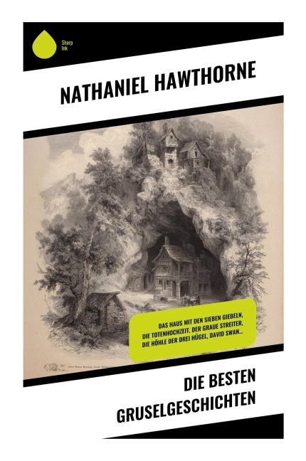 Die besten Gruselgeschichten - Nathaniel Hawthorne