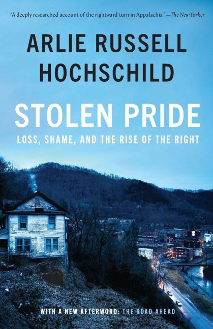Stolen Pride - Arlie Russell Hochschild