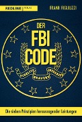 Der FBI-Code - Frank Figliuzzi, Martin Bayer
