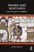 Franks and Northmen - Daniel Melleno