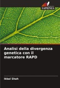 Cover-Bild zum Titel 'Analisi della divergenza genetica con il marcatore RAPD' von 'Ikbal Shah'