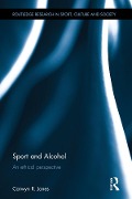 Cover-Bild zum Titel 'Sport and Alcohol' von 'Carwyn Rh. Jones'