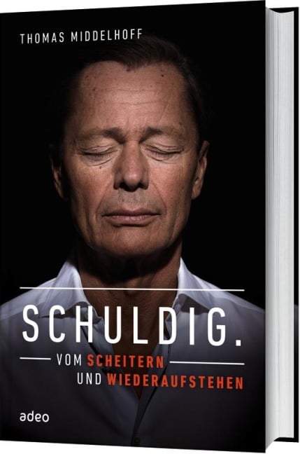 Schuldig. - Thomas Middelhoff