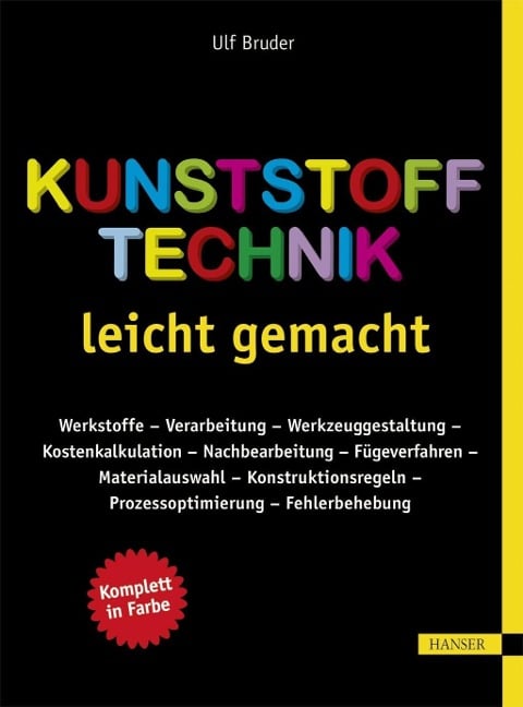 Kunststofftechnik leicht gemacht - Ulf Bruder