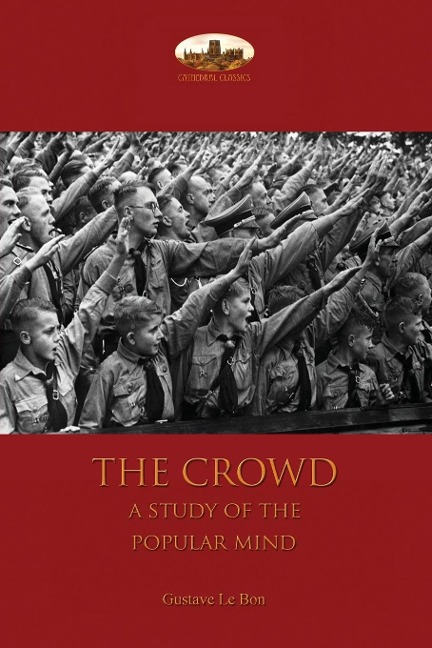 The Crowd - Gustave Le Bon