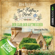Cover-Bild zum Titel 'Der Club der Giftmischer - Nathalie Ames ermittelt - Tee? Kaffee? Mord!, Folge 5' von 'Ellen Barksdale'