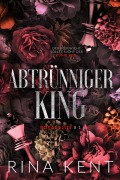 Cover-Bild zum Titel 'Abtrünniger King' von 'Rina Kent'